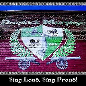 Sing Loud Sing Proud ドロップキック・マーフィーズ 輸入盤CD