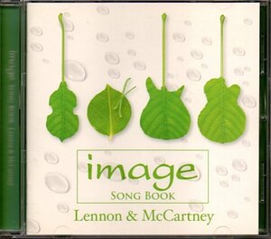 「イマージュ ソングブック - レノン＆マッカートニー」image SONG BOOK - Lennon & McCartney