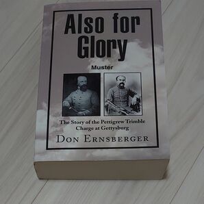 洋書 Also for Glory Muster DON ERNSBERGER