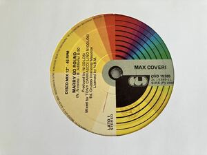 Max Coveri / Merry Go Round DISCO MIX 12inch (Extended,Dub) CGD RECORDS ITALY CGD15385 88年ITALO DISCO,Hi-NRG,マックス・コヴェリ