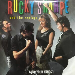 Rocky Sharpe and the replays / CLAP YOUR HANDS 7inch クボタタケシ 大貫憲章 ロンナイ