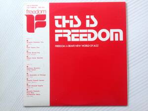 THIS IS FREEDOM : A BRAVE NEW WORLD OF JAZZ / ジャズ・サンプラー盤