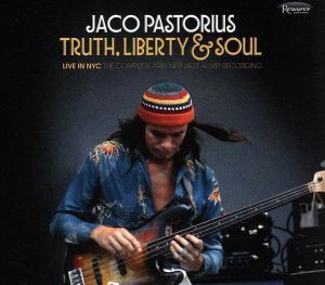 【輸入盤】Ｔｒｕｔｈ，　Ｌｉｂｅｒｔｙ　＆　Ｓｏｕｌ／ジャコ・パストリアス