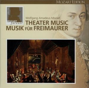 モーツァルト：劇音楽全集／フリーメーソンのための音楽　ＭＯＺＡＲＴ　ＥＤＩＴＩＯＮ　２０／（オムニバス）,南ドイツ放送合唱団,シュト