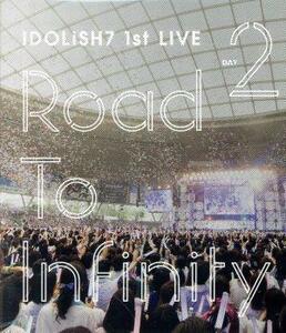 アイドリッシュセブン　１ｓｔ　ＬＩＶＥ「Ｒｏａｄ　Ｔｏ　Ｉｎｆｉｎｉｔｙ」Ｄａｙ２（Ｂｌｕ－ｒａｙ　Ｄｉｓｃ）／ＩＤＯＬｉＳＨ７，