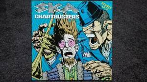 V/A SKA CHARTBUSTERS LP beNUTS Gangster Fun The Busters Los Placebos сбор 