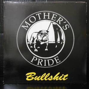 The MOTHER'S PRIDE / BULLSHIT LP