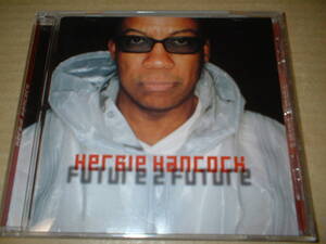 【国内ＣＤ】ハービー・ハンコック（Herbie Hancock）／ＦＵＴＵＲＥ ２ ＦＵＴＵＲＥ　（０１年作！全１２曲）