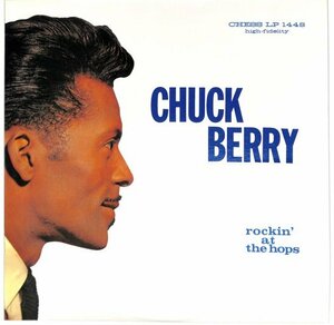 試聴あり★同梱可★Chuck Berry - Rockin' At The Hops [LP]