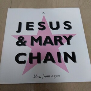 THE JESUS AND MARY CHAIN ジーザス＆メリーチェイン BLUES FROM A GUN 12インチレコード