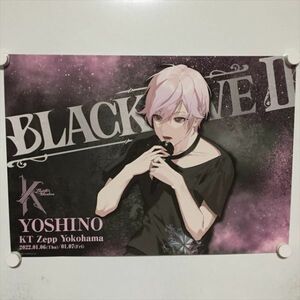 A63063 ◆BLACK STAR 吉野　BLACK LIVE Ⅱ B3サイズ ポスター 送料350円 ★5点以上同梱で送料無料★