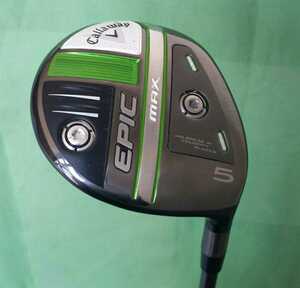 キャロウェイ　EPIC エピック MAX マックス　フェアウェイ FW5　Diamana 40 for Callaway フレックス S ★中古★