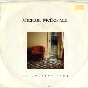 Michael McDonald (Doobie関連）「No Lookin' Back」米国 WARNER盤EPレコード