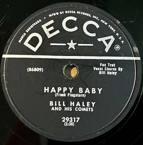 BILL HALEY AND HIS COMETS DECCA Happy Baby/ Dim, Dim The Lights