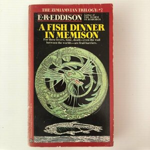 A Fish Dinner in Memison <Zimiamvian Trilogy 2> E. R. Eddison E*R* Эдди snz. mia m vi a* серии 