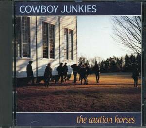 COWBOY JUNKIES★The Caution Horses [カウボーイ ジャンキーズ,Margo Timmins,マーゴ ティミンズ]