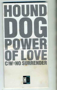 「POWER OF LOVE」HOUND DOG CD