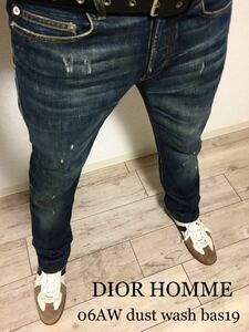 正規 DIOR HOMME 2006AW dust wash bas19 ディオールオム ダストウォッシュ スリムジーンズ デニムby Hedi Slimane★