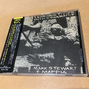 Mark Stewart + Maffia/マーク・スチュワート+マフィア　Learning to Cope with Cowardice