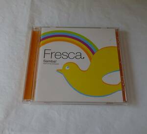 フレスカ・サンバ　洋楽オムニバス　CD　Fresca　Samba　コンピレーションアルバム