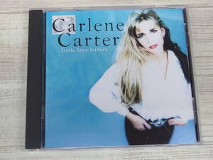 CD / Little Love Letters / Carlene Carter / 『D22』 / 中古＊ケース破損