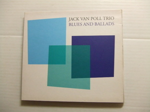 エ★音質処理CD★ジャック・ヴァン・ポール・トリオ /BLUES AND BALLADS/JACK VAN POLL TRIO ★改善度、多分世界一 ジャズ