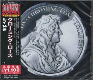 即決77【クローミング・ローズ / ルイ１４世　CHROMING ROSE】入手困難盤復活！《生産限定盤》