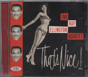 即決JAZZ ２【THE RAY ELLINGTON QUARTET/THAT'S NICE』レイ・エリントン・カルテット/ザッツ・ナイス・名盤！】