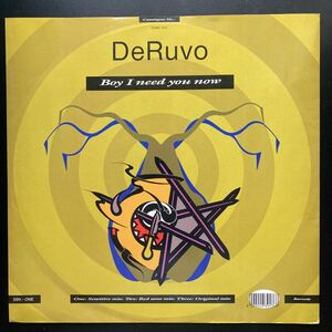 12inch DeRuvo / BOY I NEED YOU NOW