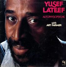 USオリジLP！Yusef Lateef With Art Farmer / Autophysiopsychic 77年【CTI 7082】ユセフラティーフ Eric Gale, Steve Gadd, Noel Pointer_画像1