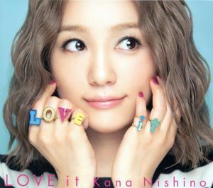 ＬＯＶＥ　ｉｔ（初回生産限定盤）（ＤＶＤ付）／西野カナ