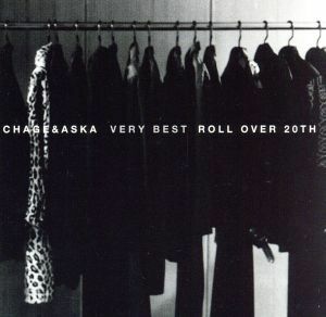 ＶＥＲＹ　ＢＥＳＴ　ＲＯＬＬ　ＯＶＥＲ　２０ＴＨ（２ＣＤ）／ＣＨＡＧＥ　ａｎｄ　ＡＳＫＡ