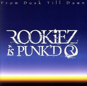 Ｆｒｏｍ　Ｄｕｓｋ　Ｔｉｌｌ　Ｄａｗｎ（初回生産限定盤）（ＤＶＤ付）／ＲＯＯＫｉＥＺ　ｉｓ　ＰＵＮＫ’Ｄ