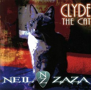 ＣＬＹＤＥ　ＴＨＥ　ＣＡＴ／ニール・ザザ