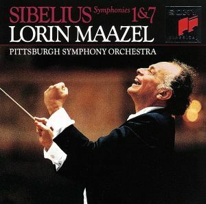 シベリウス：交響曲第１番・第７番／ロリン・マゼール／ピッツバーグ交響楽団