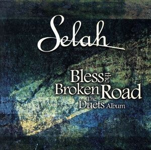 【輸入盤】Ｂｌｅｓｓ　ｔｈｅ　Ｂｒｏｋｅｎ　Ｒｏａｄ：　Ｔｈｅ　Ｄｕｅｔｓ　Ａｌｂｕｍ／Ｓｅｌａｈ