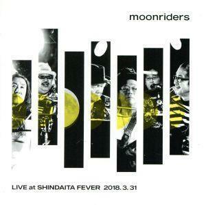 ｍｏｏｎｒｉｄｅｒｓ　ＬＩＶＥ　ａｔ　ＳＨＩＮＤＡＩＴＡ　ＦＥＶＥＲ／ムーンライダーズ