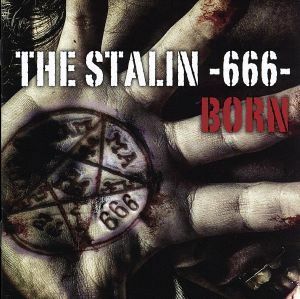 ＴＨＥ　ＳＴＡＬＩＮ－６６６－（初回限定盤Ｂ）（ＤＶＤ付）／ＢＯＲＮ