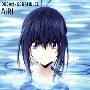 ＴＶアニメ『競女！！！！！！！！』ＯＰテーマ「ＤＲＥＡＭ×ＳＣＲＡＭＢＬＥ！」／ＡｉＲＩ