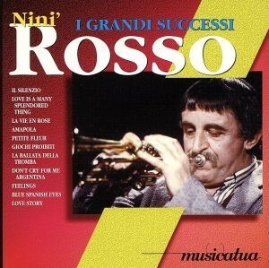 【輸入盤】Ｎｉｎｉ’　Ｒｏｓｓｏ　Ｉ　ＧＲＡＮＤＩ　ＳＵＣＣＥＳＳＩ／ニニ・ロッソ