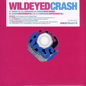 ＣＲＡＳＨ／ＷＩＬＤ－ＥＹＥＤ