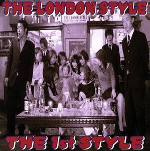 ＴＨＥ　１ｓｔ　ＳＴＹＬＥ／ＴＨＥ　ＬＯＮＤＯＮ　ＳＴＹＬＥ