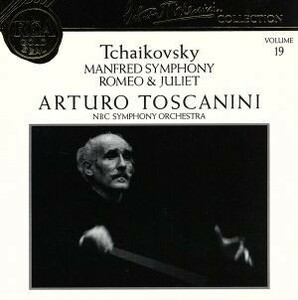 チャイコフスキー：マンフレット交響曲　作品５８／アルトゥーロ・トスカニーニ,ＮＢＣ交響楽団