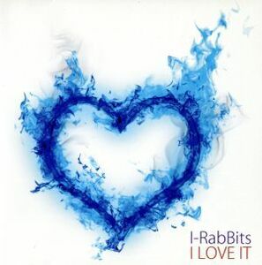 Ｉ　ＬＯＶＥ　ＩＴ／Ｉ－ＲａｂＢｉｔｓ