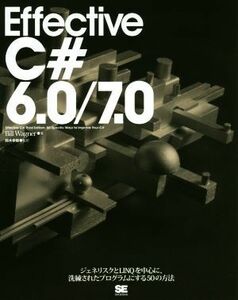 Effective C# 6.0|7.0| Bill * Wagner ( author ), Suzuki ..( translation person )