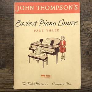 Z-9669■ピアノ楽譜 John Thompson's Easiest Piano Course PART THREE■輸入楽譜 洋書