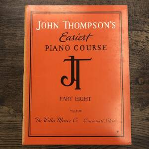 Z-9671■ピアノ楽譜 John Thompson's Easiest Piano Course PART EIGHT■輸入楽譜 洋書 トンプソン