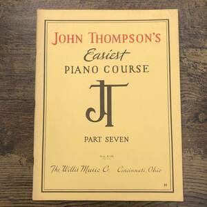 Z-9672■ピアノ楽譜 John Thompson's Easiest Piano Course PART SEVEN■輸入楽譜 洋書 トンプソン