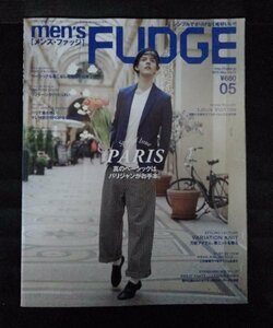 [03649]men's FUDGE メンズ・ファッジ 2015年5月号 Vol.72 三栄書房 ファッション誌 ルイ・ヴィトン コンバース スウェット 春ニット 男性