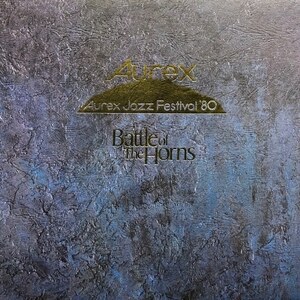 Various - Aurex Jazz Festival '80 - Battle Of The Horns